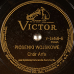 Piosenki wojskowe (wyk. Chór Arfa)