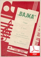 Bajka - tango
muz. Igo Kranowski, Henryk Schnapper
sł. Igo Kranowski