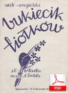 Bukiecik fiołków - walc angielski
muz. Artur Gold
sł. Andrzej Włast
Polona.pl