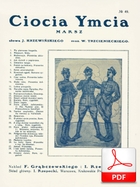 Ciocia Ymcia (Ciocia Imcia) - marsz
muz. Wacław Trzcieniecki
sł. Julian Krzewiński
opublikował Jurek Gogacz