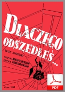 Dlaczego odszedłeś? - walc angielski
muz. Bolesław Bollo Ilnicki
sł. Zbigniew Krukowski
od Tadzia