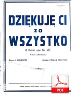Dziękuję ci za wszystko – walc angielski
muz. Czesław Kaczyński
sł. Emanuel Schlechter
od Mateusza Kocura