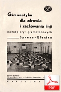Kurs gimnastyki
dla zdrowia i zachowania lińji metodą płyt gramofonowych „Syrena-Electro”