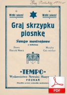 Graj skrzypku piosnkę - tango nastrojowe
muz. Con Sordino
sł. Henryk Misiek