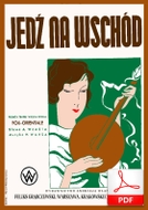 Jedź na Wschód - foxtrot
muz. Henryk Wars
sł. Andrzej Włast
od Tadzia