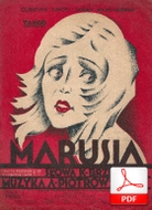 Marusia - pieśń-tango
muz. Aleksander Piotrowski
sł. Kazimierz Brzeski