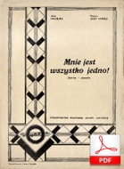 nuty: Mnie jest wszystko jedno - slowfox-piosenka
muz. Jerzy Harald
sł. Maciejka