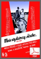Mnie wystarczy słówko - foxtrot
muz. Władysław Eiger
sł. Emanuel Schlechter
od Tadzia