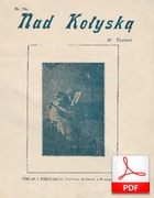 Pieśń nad kołyską (Taubert) - kołysanka
muz. Wilhelm Taubert
sł. Felicja Kisielińska