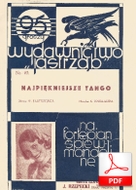 Najpiękniejsze tango - tango
muz. Kazimierz Englard
sł. Walery Jastrzębiec
od Olivera