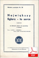 Największy figlarz - to serce - slowfox
muz. Jerzy Lawina-Świętochowski
sł .Leopold Brodziński, Jerzy Lawina-Świętochowski
