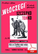 Nic o tobie nie wiem - slowfox
muz. Henryk Wars
sł. Emanuel Schlechter
od Tadzia