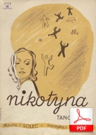 Nikotyna - tango
muz. Ryszard Frank
sł. Edgar Kirschner
Polona.pl
