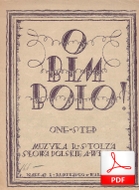O, Bimbolo! - one-step
muz. Robert Stolz
sł. Andrzej Włast