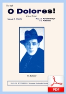 O, Dolores - foxtrot
muz.  Zygmunt Karasiński, Szymon Kataszek
sł. Andrzej Włast