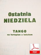 Ostatnia niedziela - tango
NN
od Jan Gramofonoman