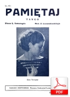 Pamiętaj! - tango
muz. Zygmunt Lewandowski
sł. Ludwik Szmaragd
przesłał Mateusz Kocur