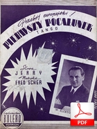 Pierwszy pocałunek - tango
muz. Fred Scher
sł. Jerzy Ryba