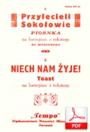 Przylecieli sokołowie - piosnka
muz. Stanisław Moniuszko
sł. Jan Czeczot