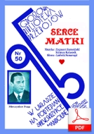 Serce matki - tango
muz. Zygmunt Karasiński, Szymon Kataszek
sł. Ludwik Szmaragd
od Tadzia