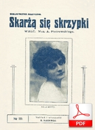 Skarżą się skrzypki - walc
muz. Aleksander Piotrowski
sł. Andrzej Włast