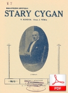 Stary Cygan - romans cygański
muz. Ernst Kondor
sł. Julian Tuwim