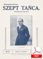 Szept tańca (Whispering) - foxtrot
muz. John Schonberger
sł. Stanisław Ratold