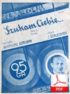 nuty: Szukam ciebie (Szpilman – Schlechter) - tango
muz. Władysław Szpilman
sł. Emanuel Schlechter