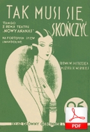 Tak musi się skończyć - tango
muz. Kazimiera Wirska
sł. Walery Jastrzębiec