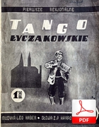 Tango łyczakowskie - tango
muz. Leon Haber
sł. Leopold Haar, Zygmunt Haar