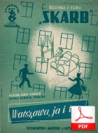 Warszawa, ja i ty - foxtrot
muz. Jerzy Harald
sł. Ludwik Starski