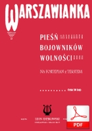 Warszawianka 1905 - pieśń patriotyczna
muz. Karol Kurpiński
sł. Karol Sienkiewicz
od Tadeusza