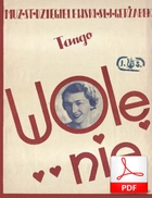 Wolę: nie... - tango
muz. Stanisław Dzięgielewski
sł. Jerzy Gerżabek