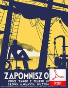 Zapomnisz o mnie - tango
muz. Henryk Wars
sł. Andrzej Włast