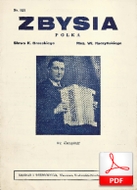 Zbysia - polka
muz. Władysław Kaczyński
sł. Kazimierz Brzeski